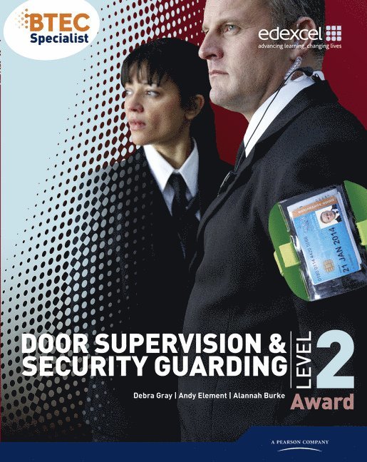 BTEC Level 2 Award Door Supervision and Security Guarding Candidate Handbook 1