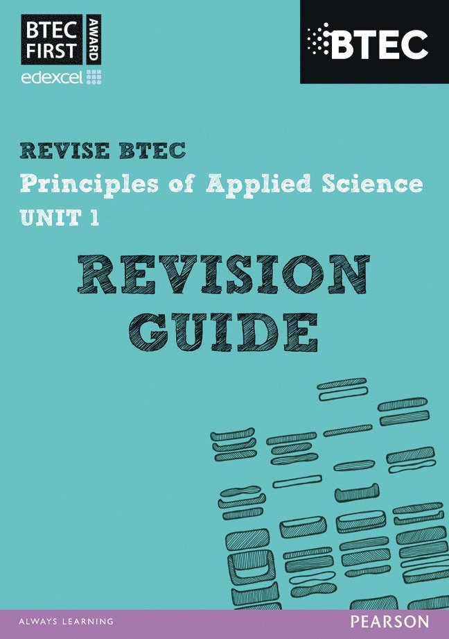 Pearson REVISE BTEC First in Applied Science: Principles of Applied Science Unit 1 Revision Guide - for 2026, 2027 exams