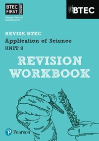 bokomslag Pearson REVISE BTEC First in Applied Science: Application of Science Unit 8 Revision Guide - for 2025 and 2026 exams