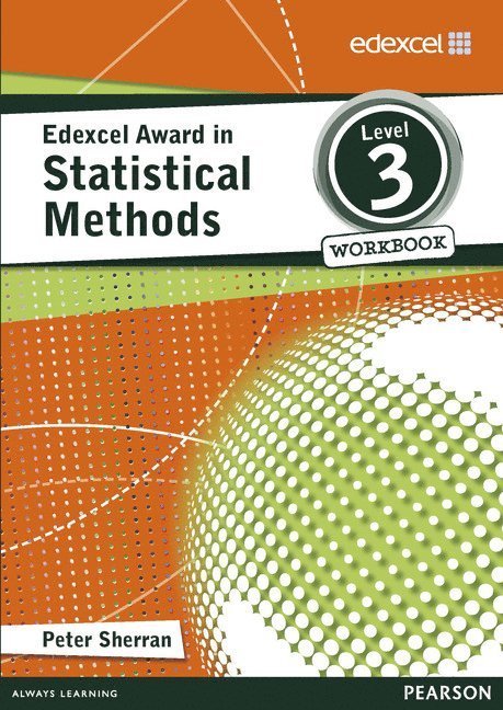 Edexcel Award in Statistical Methods Level 3 Workbook 1