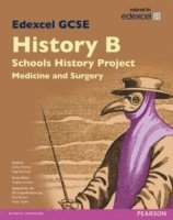 Edexcel GCSE History B Schools History Project: Medicine (1A) and Surgery (3A) SB 2013 1