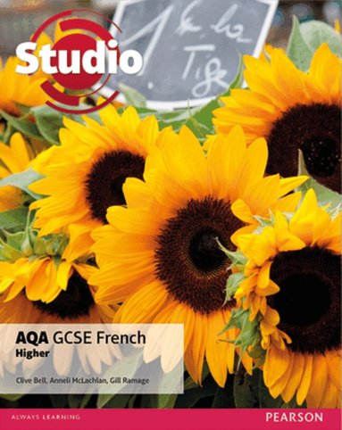Clive Bell, Anneli Mclachlan, Gill Ramage - Studio AQA GCSE French Higher Student Book, Häftad