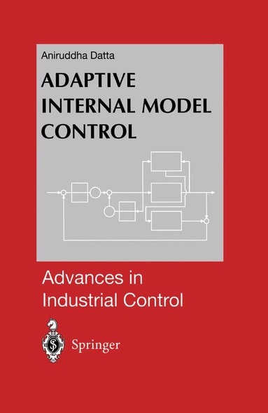 Aniruddha Datta - Adaptive Internal Model Control, Häftad
