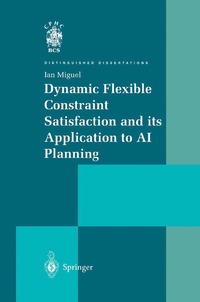 bokomslag Dynamic Flexible Constraint Satisfaction and its Application to AI Planning