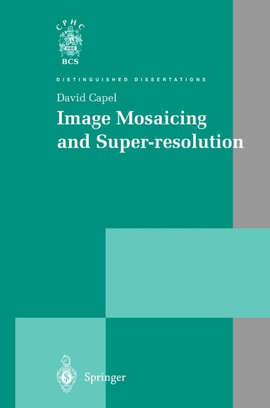 David Capel - Image Mosaicing and Super-resolution, Häftad