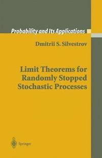 bokomslag Limit Theorems for Randomly Stopped Stochastic Processes