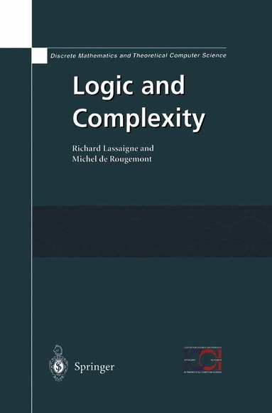 Richard Lassaigne, Michel de Rougemont - Logic and Complexity, Häftad