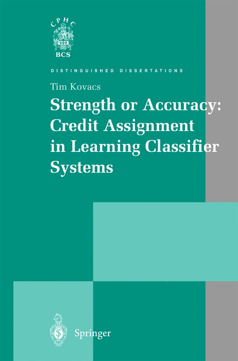 Tim Kovacs - Strength or Accuracy: Credit Assignment in Learning Classifier Systems, Häftad