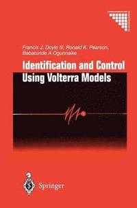 bokomslag Identification and Control Using Volterra Models