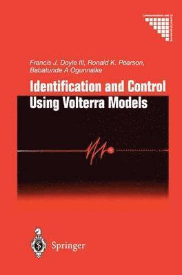 Identification and Control Using Volterra Models 1