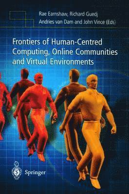 Frontiers of Human-Centered Computing, Online Communities and Virtual Environments 1