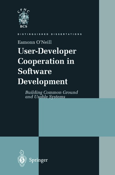 Eamonn O'Neill - User-Developer Cooperation in Software Development, Häftad