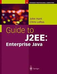 bokomslag Guide to J2EE: Enterprise Java