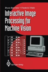 bokomslag Interactive Image Processing for Machine Vision