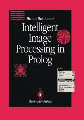 Intelligent Image Processing in Prolog 1