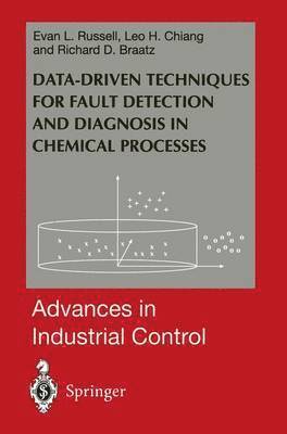 Data-driven Methods for Fault Detection and Diagnosis in Chemical Processes 1