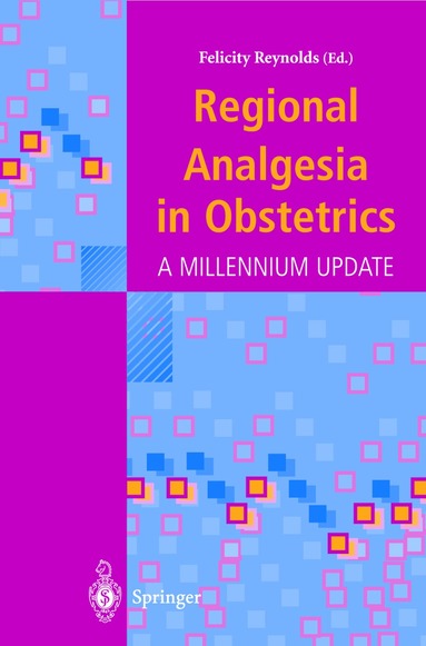 Felicity Reynolds - Regional Analgesia in Obstetrics, Häftad