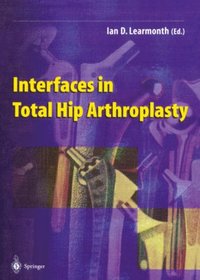 bokomslag Interfaces in Total Hip Arthroplasty