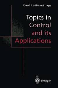 bokomslag Topics in Control and its Applications