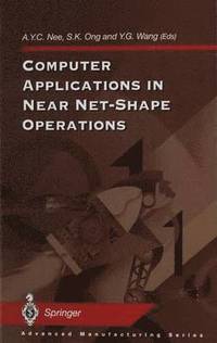 bokomslag Computer Applications in Near Net-Shape Operations