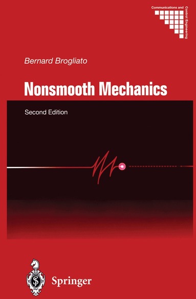 Bernard Brogliato - Nonsmooth Mechanics, Häftad