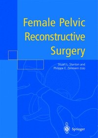 bokomslag Female Pelvic Reconstructive Surgery