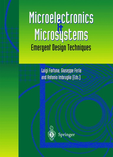 Luigi Fortuna, Giuseppe Ferla, Antonio Imbruglia - Microelectronics and Microsystems, Häftad