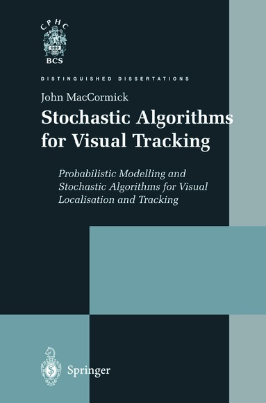 John MacCormick - Stochastic Algorithms for Visual Tracking, Häftad