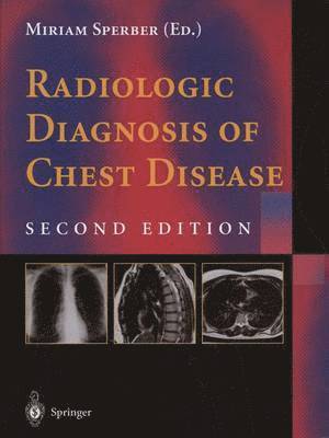 Radiologic Diagnosis of Chest Disease 1