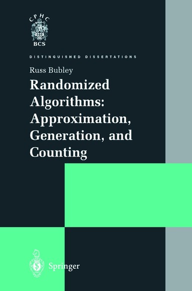 Russ Bubley - Randomized Algorithms: Approximation, Generation, and Counting, Häftad