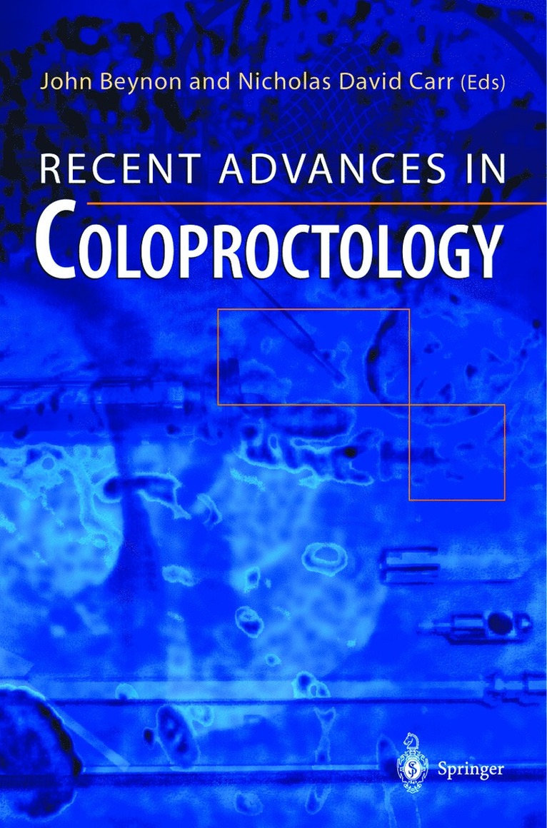 John Beynon, Nicholas D. Carr - Recent Advances in Coloproctology, Häftad