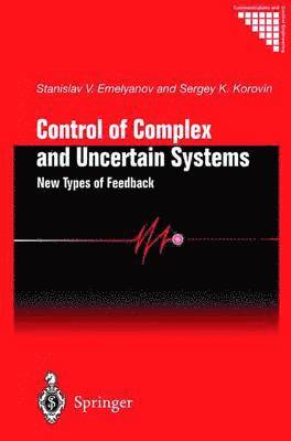 Control of Complex and Uncertain Systems 1