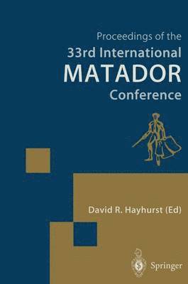 Proceedings of the 33rd International MATADOR Conference 1