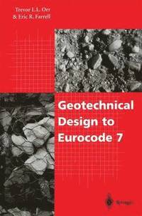 bokomslag Geotechnical Design to Eurocode 7