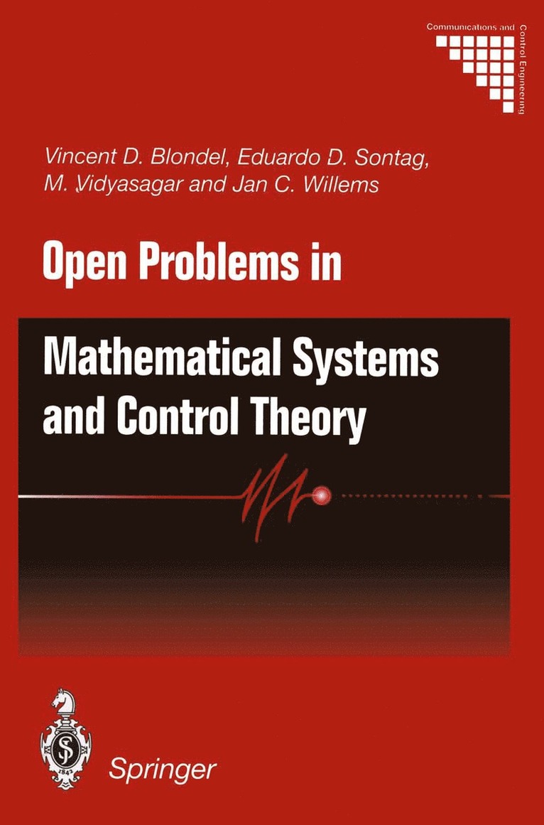 Vincent D. Blondel, Eduardo D. Sontag, Mathukumalli Vidyasagar, Jan C. Willems - Open Problems in Mathematical Systems and Control Theory, Häftad