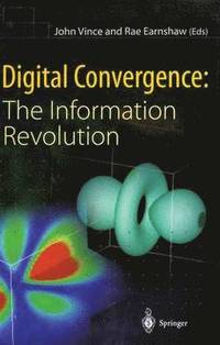 bokomslag Digital Convergence: The Information Revolution