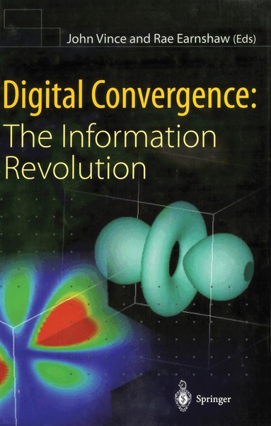 John Vince, Rae Earnshaw - Digital Convergence: The Information Revolution, Häftad