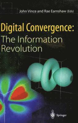 bokomslag Digital Convergence: The Information Revolution