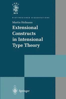 Extensional Constructs in Intensional Type Theory 1