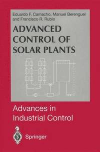 bokomslag Advanced Control of Solar Plants
