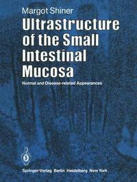 bokomslag Ultrastructure of the Small Intestinal Mucosa