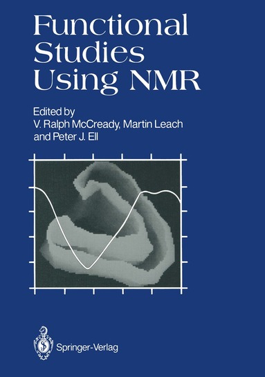 V. Ralph McCready, Martin Leach, Peter J. Ell - Functional Studies Using NMR, Häftad