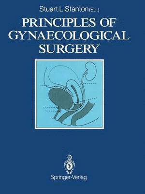 Principles of Gynaecological Surgery 1