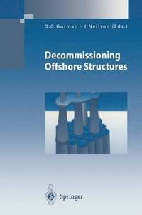 bokomslag Decommissioning Offshore Structures