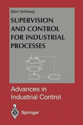 Supervision and Control for Industrial Processes 1