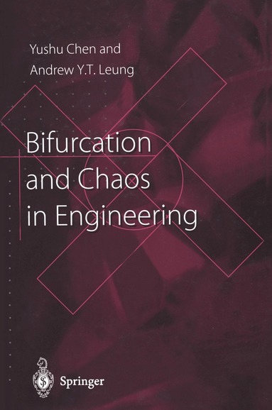 Yushu Chen, Andrew Y.T. Leung - Bifurcation and Chaos in Engineering, Häftad