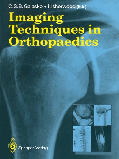 Charles S.B. Galasko, Ian Isherwood - Imaging Techniques in Orthopaedics, Häftad