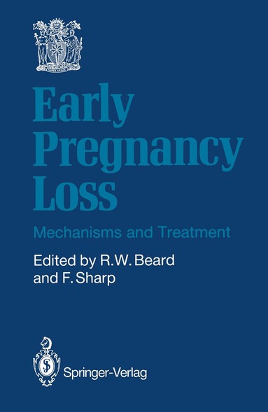 Richard W. Beard, Frank Sharp - Early Pregnancy Loss, Häftad