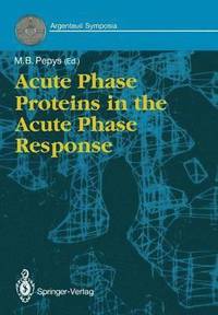 bokomslag Acute Phase Proteins in the Acute Phase Response