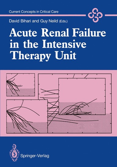 bokomslag Acute Renal Failure in the Intensive Therapy Unit